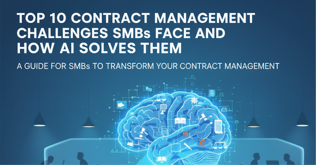 Top 10 Contract Management Challenges SMBs Face And How AI Solves Them 